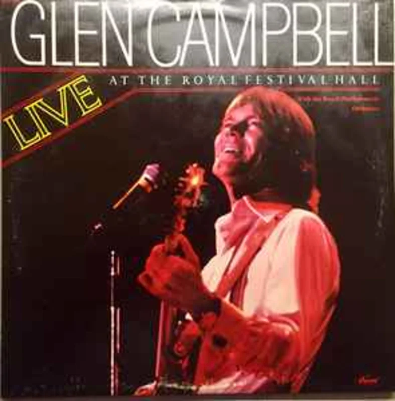 Glen Campbell With The Royal Philharmonic Orchestra  Live At The Royal Festival Hall  (1977)