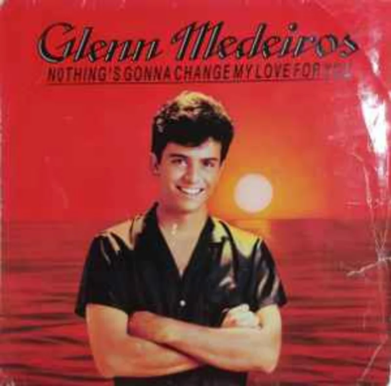 Glenn Medeiros  Nothing's Gonna Change My Love For You  (1987)     7"