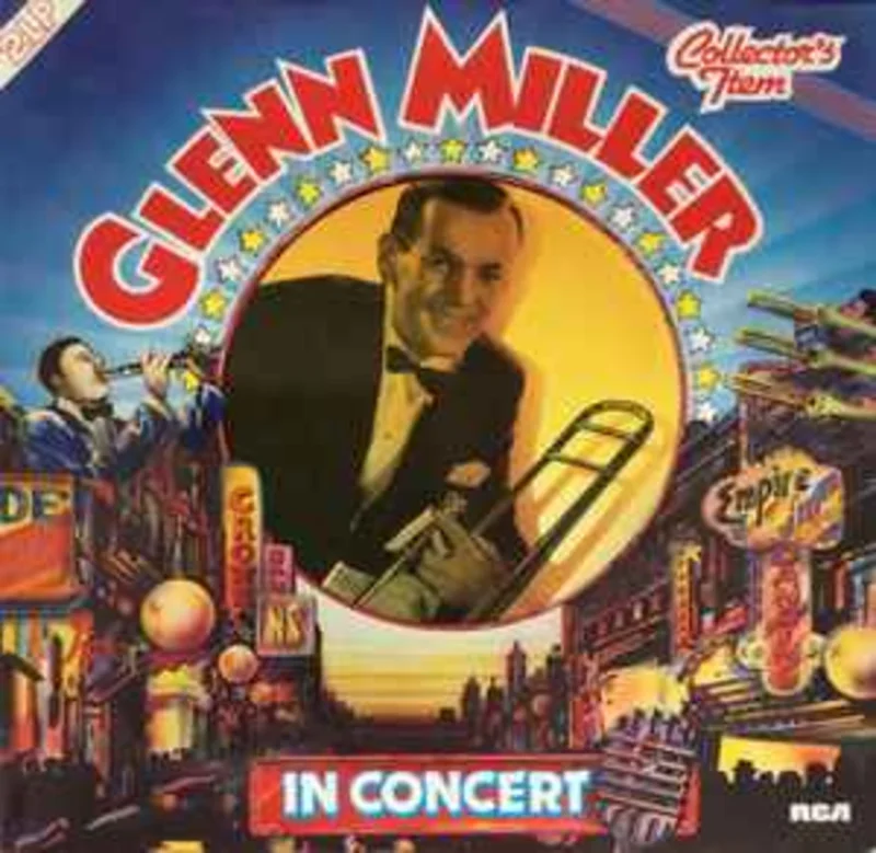 Glenn Miller And His Orchestra  Glenn Miller In Concert  (1982)