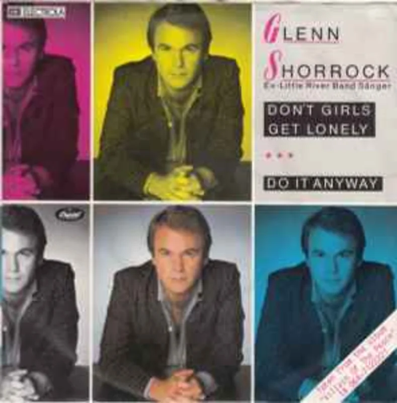 Glenn Shorrock  Don't Girls Get Lonely  (1983)     7"