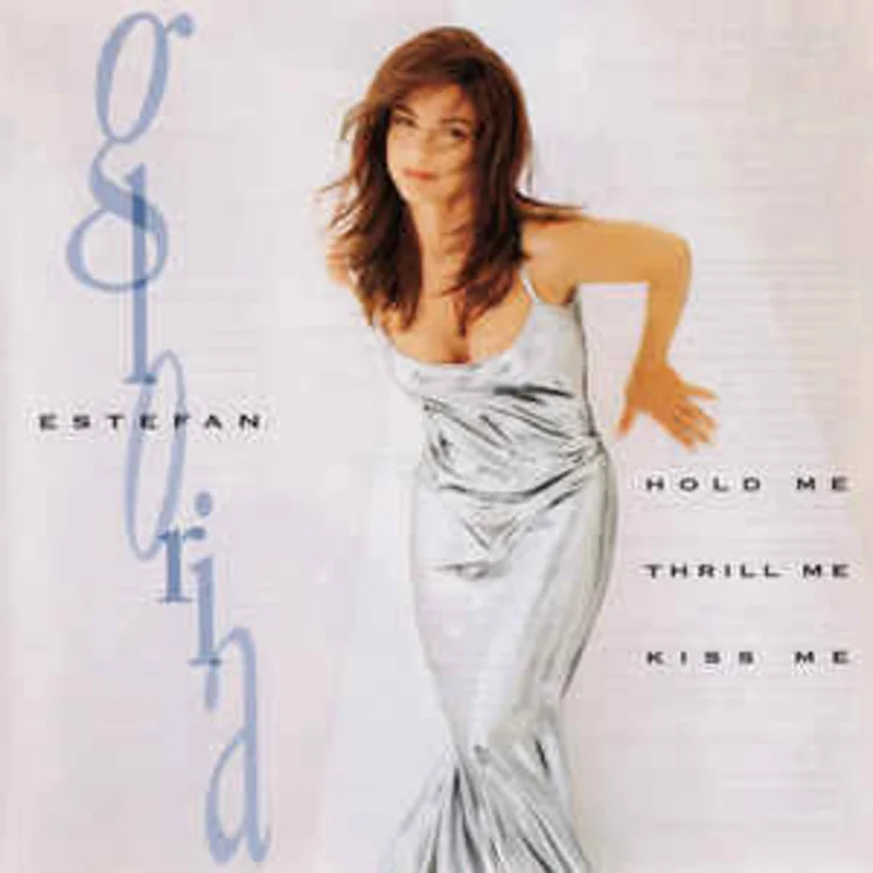 Gloria Estefan  Hold Me, Thrill Me, Kiss Me  (1994)