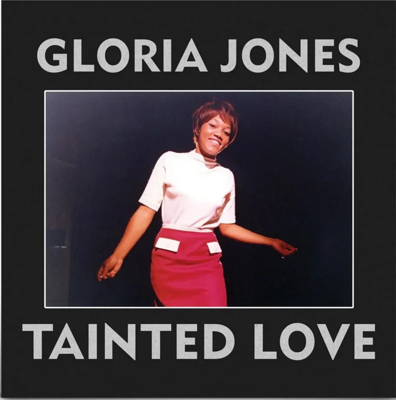 Gloria Jones - Tainted Love / My Bad Boy's Comin' Home - 7" on colored vinyl for (UK) RSD25