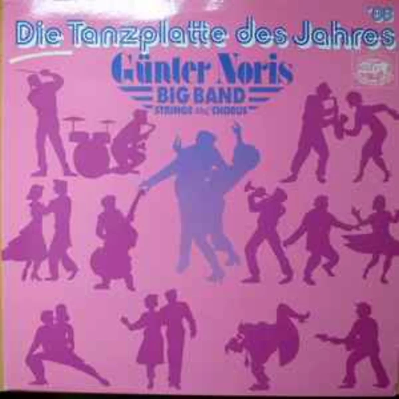 Gnter Noris Big Band Strings And Chorus  Die Tanzplatte Des Jahres '88  (1987)