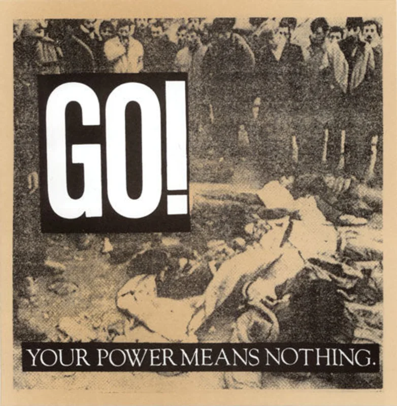 Go! - Your Power Means Nothing NEW 7"