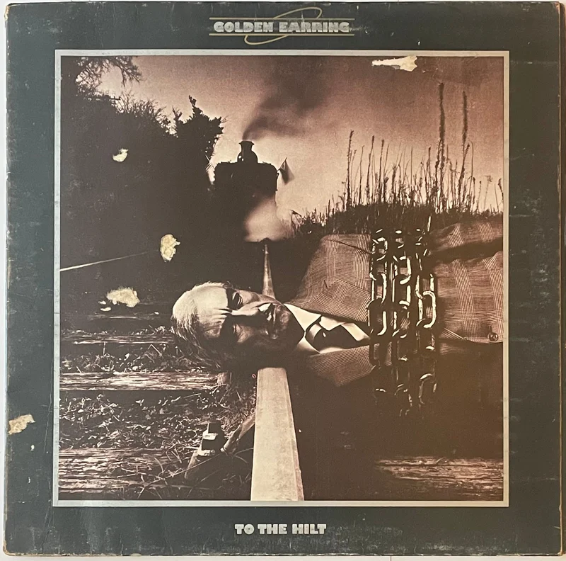 Golden Earring - To The Hilt Lp