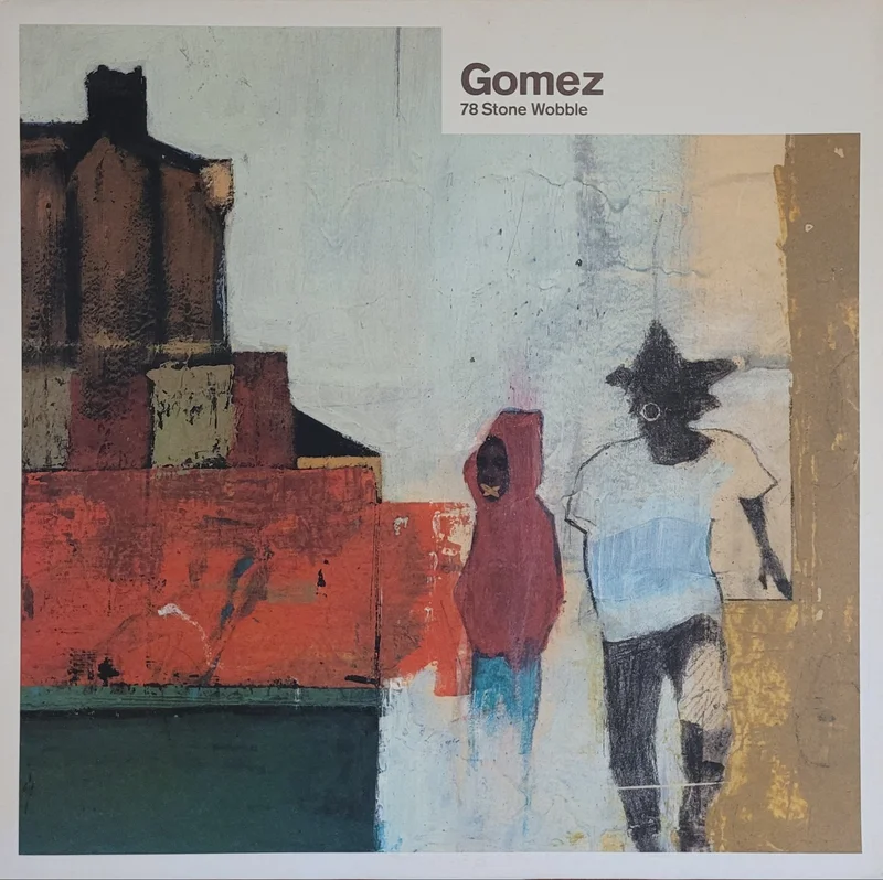 Gomez - 78 Stone Wobble 12" Single