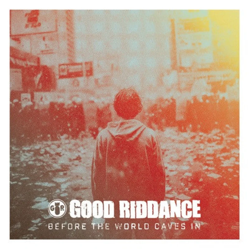 Good Riddance - Before The World Caves In NEW LP