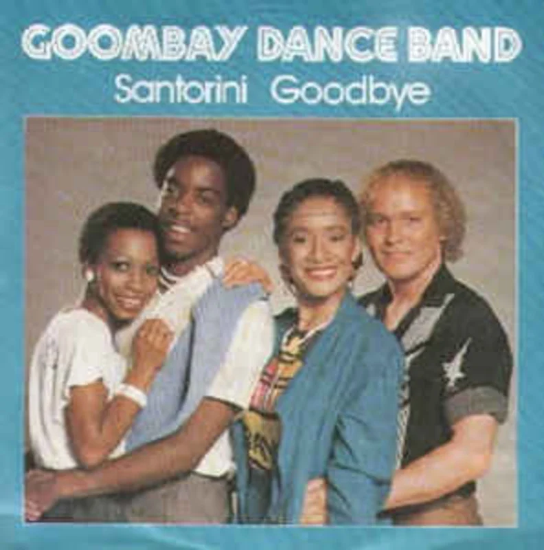 Goombay Dance Band  Santorini Goodbye  (1982)