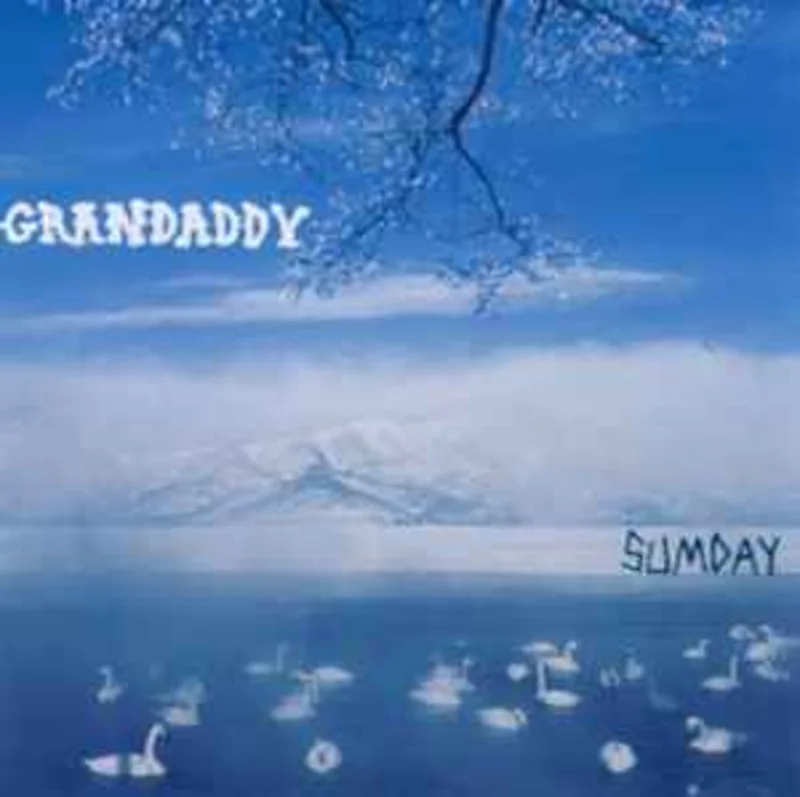 Grandaddy  Sumday  (2003)     CD
