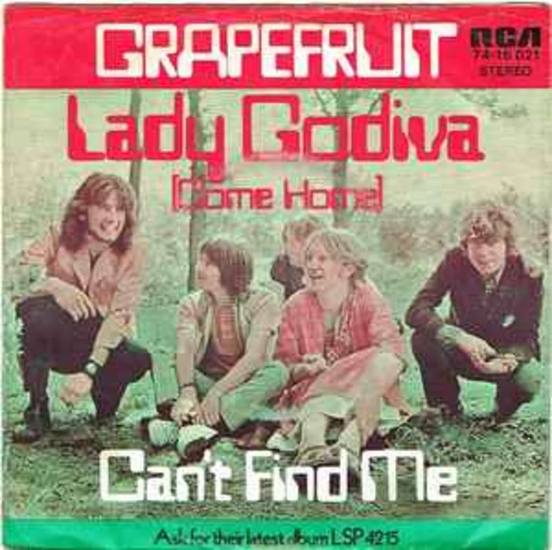 Grapefruit  Lady Godiva (Come Home)  (1970)     7"