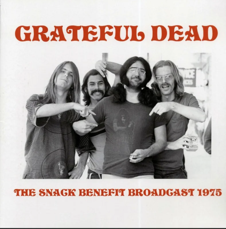 Grateful Dead - The Snack Benefit Broadcast 1975 - Import