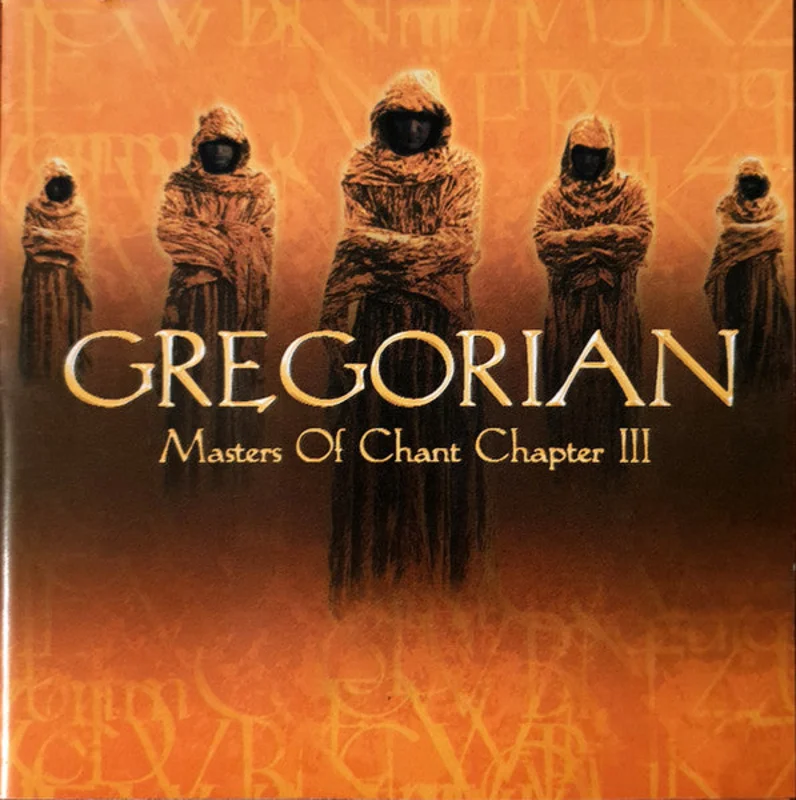Gregorian  Masters Of Chant Chapter III  (2002)     CD