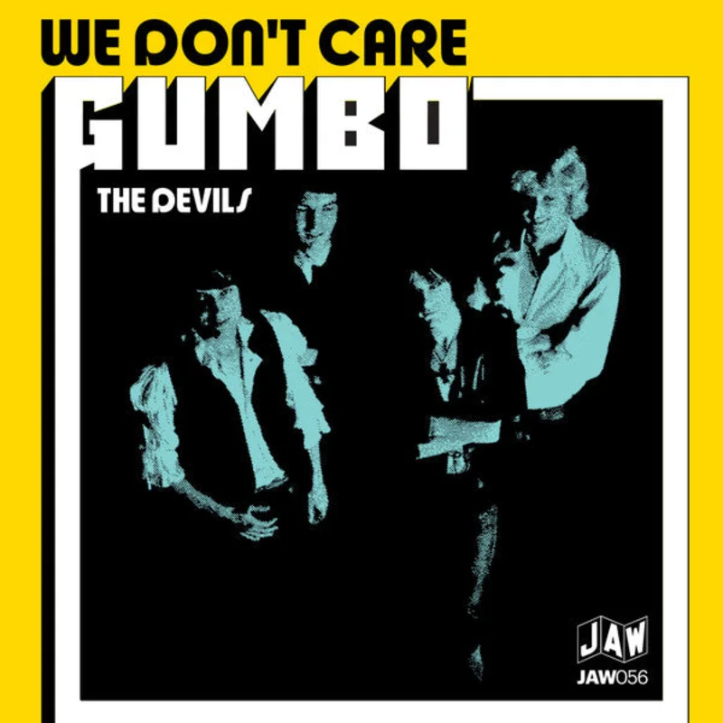 Gumbo - We Don't Care NEW 7"