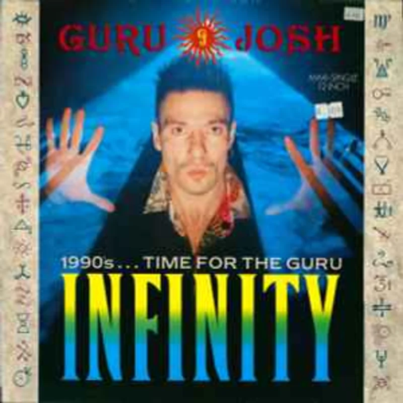 Guru Josh  Infinity (1990's...Time For The Guru)  (1990)     12"
