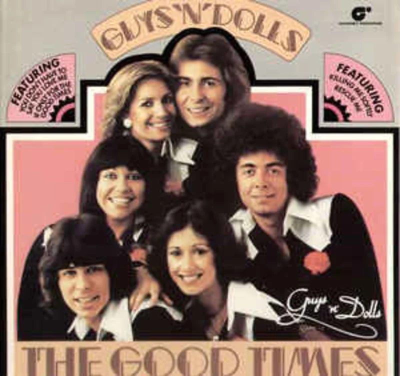 Guys 'n' Dolls*  The Good Times  (1976)