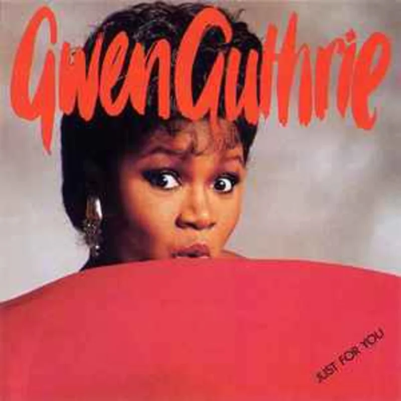 Gwen Guthrie  Just For You  (1985)