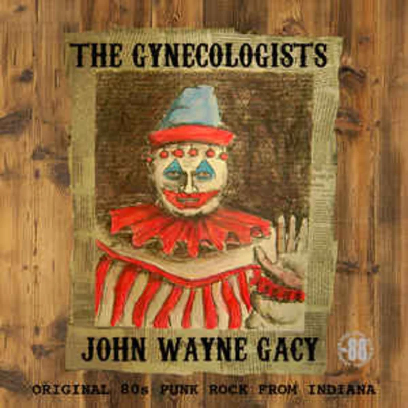 Gynecologists - John Wayne Gacy NEW LP