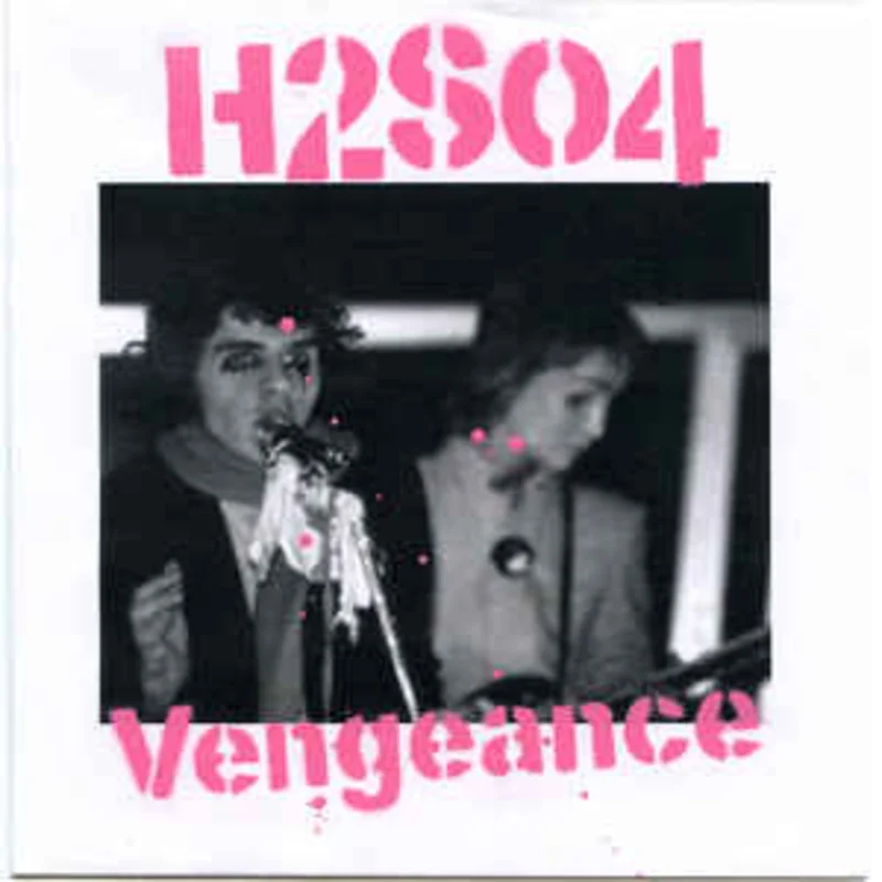 H2S04 - Vengeance NEW 7"