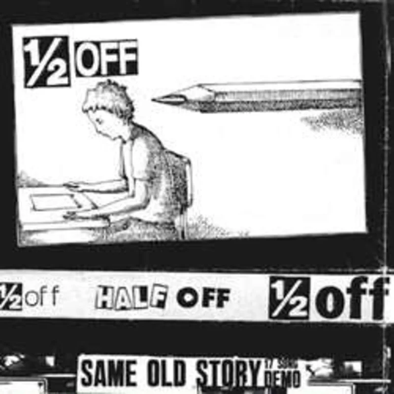Half Off - Same Old Story NEW CD