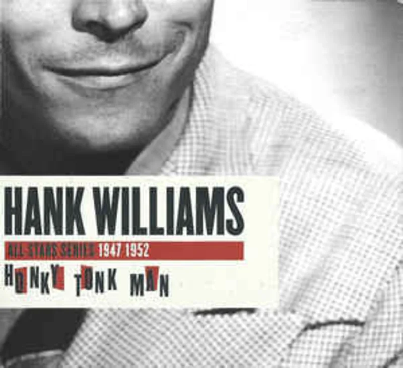 Hank Williams  Honky Tonk Man  (2008)