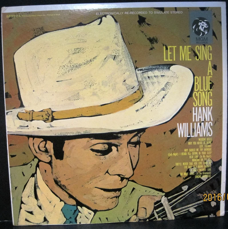 Hank Williams - Let Me Sing A Blue Song