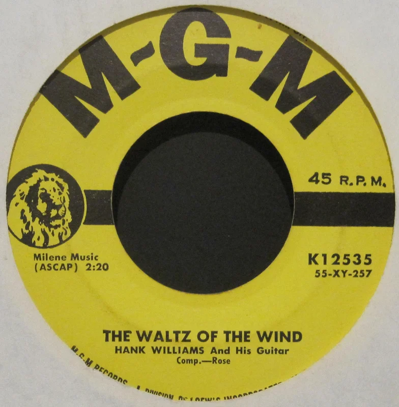 Hank Williams - The Waltz of The Wind b/w No One Will Ever Know