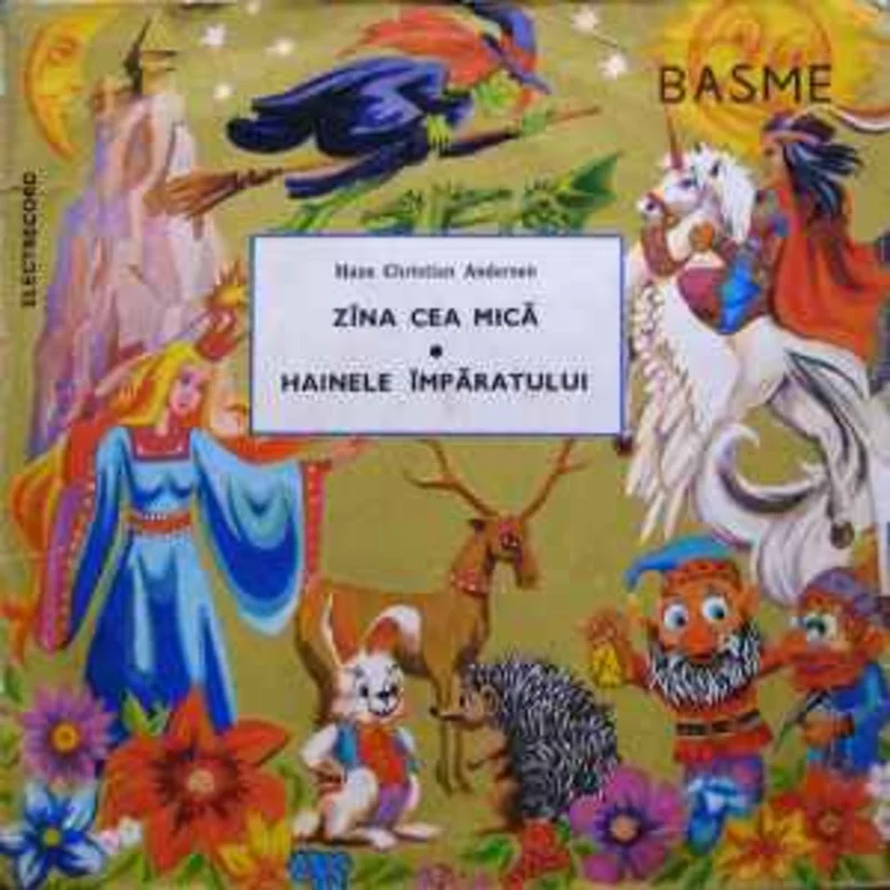 Hans Christian Andersen  Basme: Zna Cea Mic  Hainele mpratului  (1980)