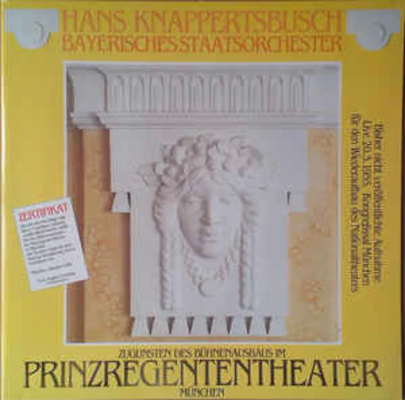 Hans Knappertsbusch, Bayerisches Staatsorchester  Zugunsten Des Bhnenausbaus Im Prinzregententheater Mnchen (1990)