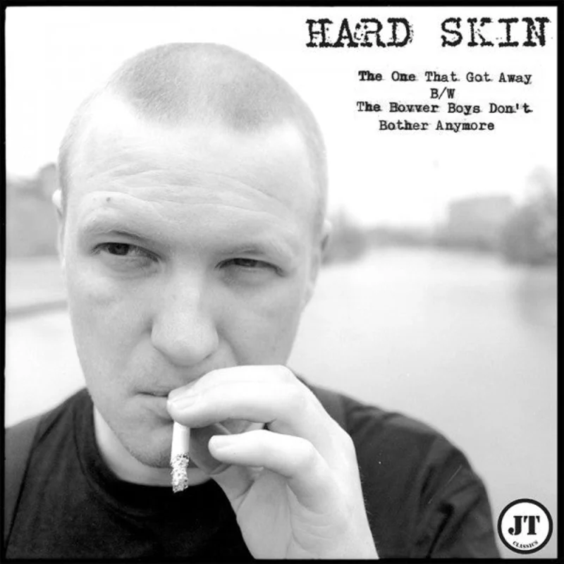 Hard Skin - The One That Got Away NEW 7"
