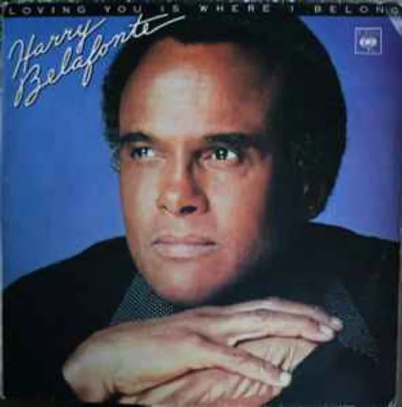 Harry Belafonte  Loving You Is Where I Belong  (1968)