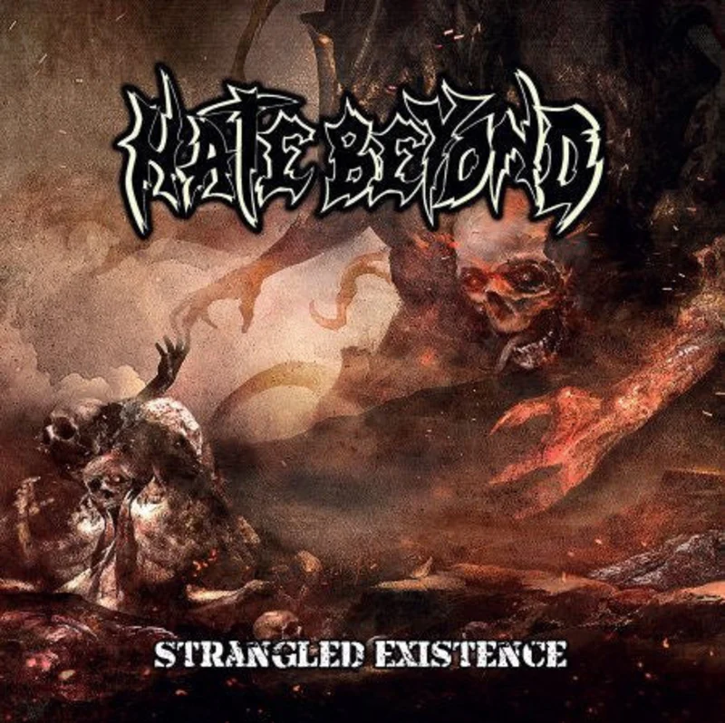 Hate Beyond- Strangled Existence NEW METAL LP