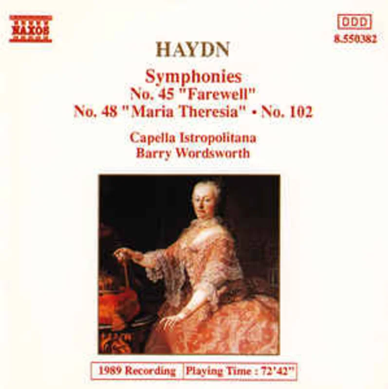 Haydn*, Capella Istropolitana, Barry Wordsworth  Symphonies (No. 45 "Farewell" / No. 48 "Maria Theresia" / No. 102) (1990)
