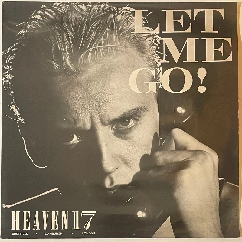 Heaven 17 - Let Me Go! 12" Single