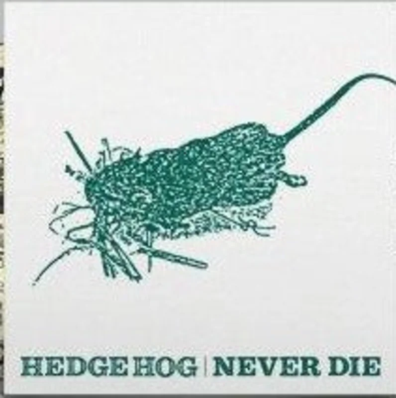 Hedgehog - Never Die NEW LP