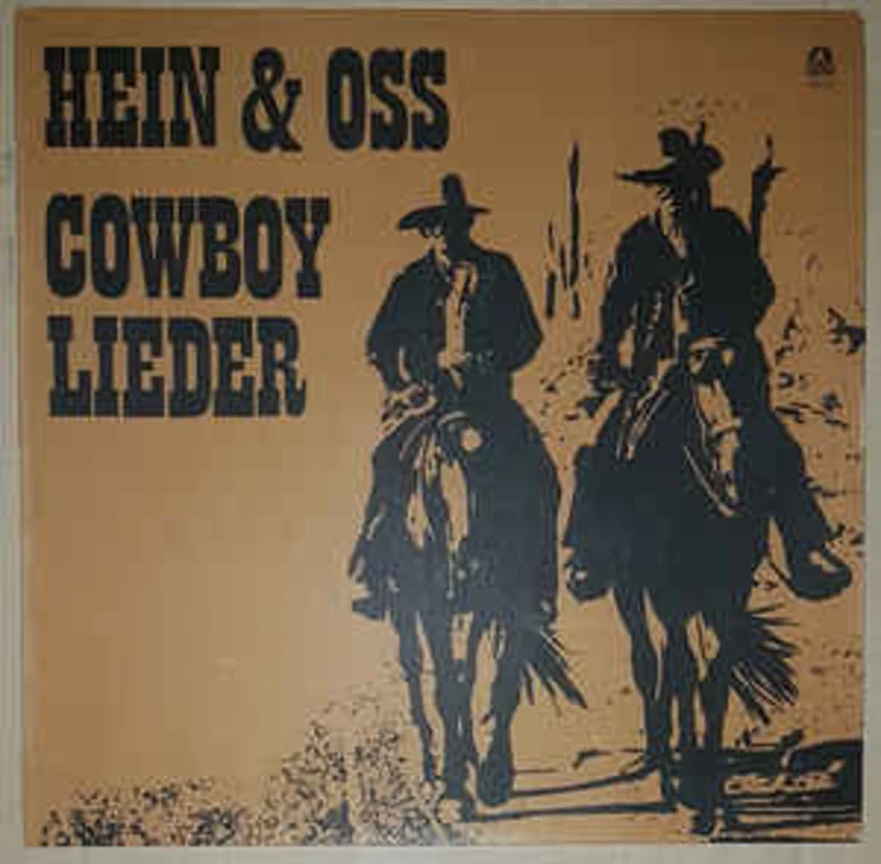 Hein & Oss*  Cowboylieder  (1980)