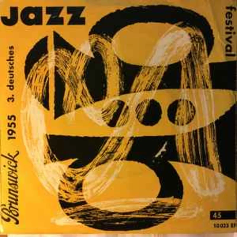 Heinz Schnberger Quintett / Rolf Khn Quintett / Harald Banter Ensemble  3. Deutsches Jazz Festival 1955  1955)     7"
