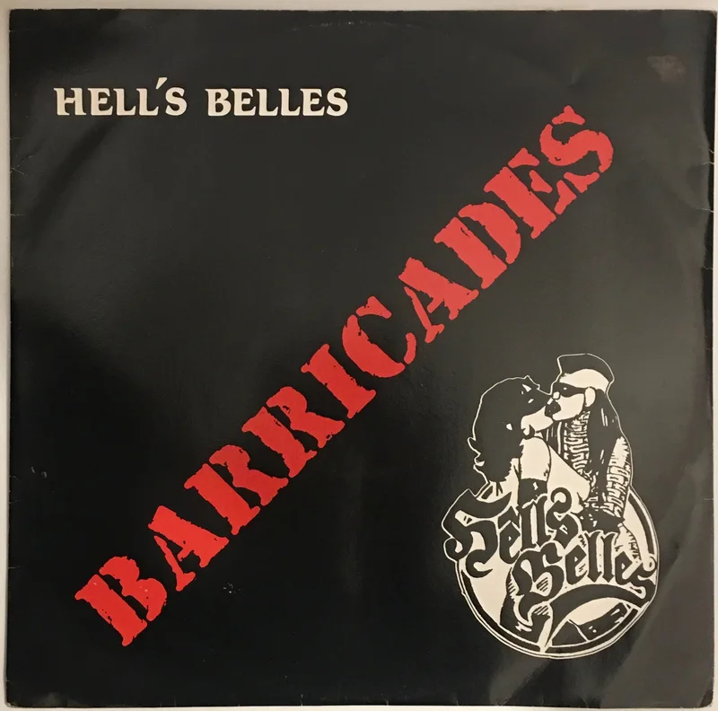 Hells Belles - Barricades 12" Single