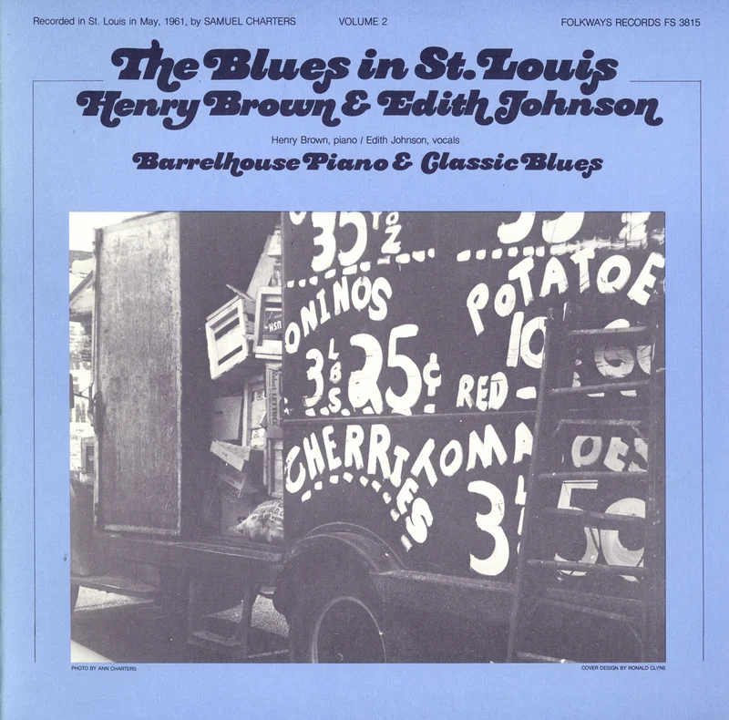 Henry Brown & Edith Johnson - The Blues In St. Louis