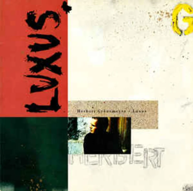 Herbert Grnemeyer  Luxus  (1990)