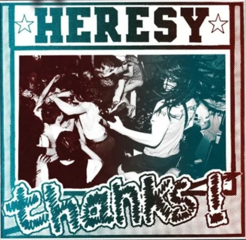 Heresy - Thanks NEW 7"