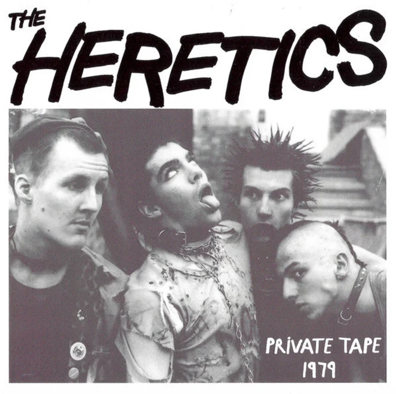 Heretics - Private Tape 1979 NEW 7"
