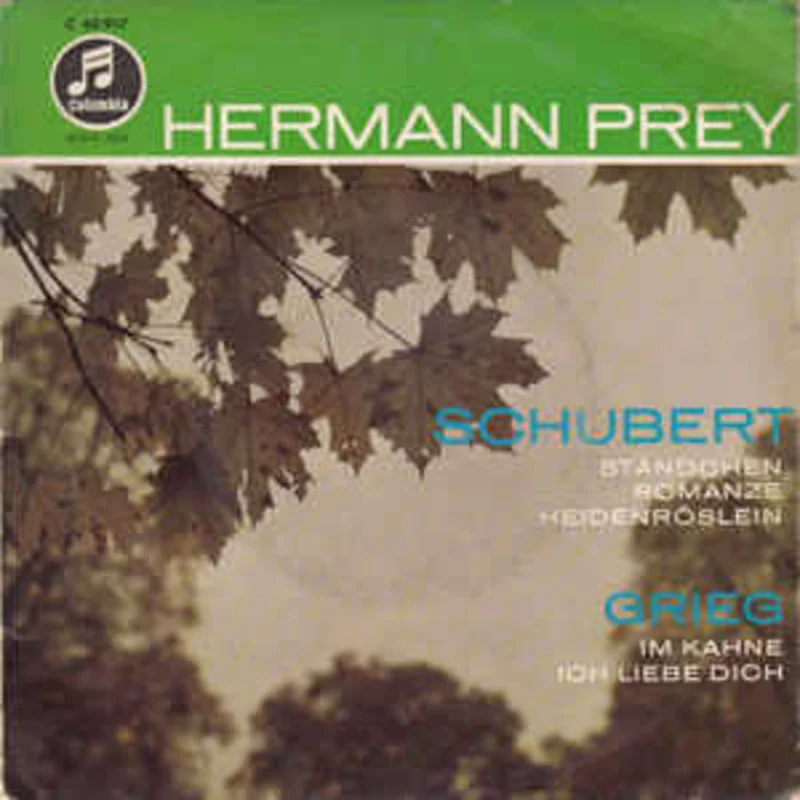 Hermann Prey - Franz Schubert - Edvard Grieg  Schubert: Stndchen - Romanze - Heidenrslein / Grieg: Im Kahne - Ich Liebe Dich