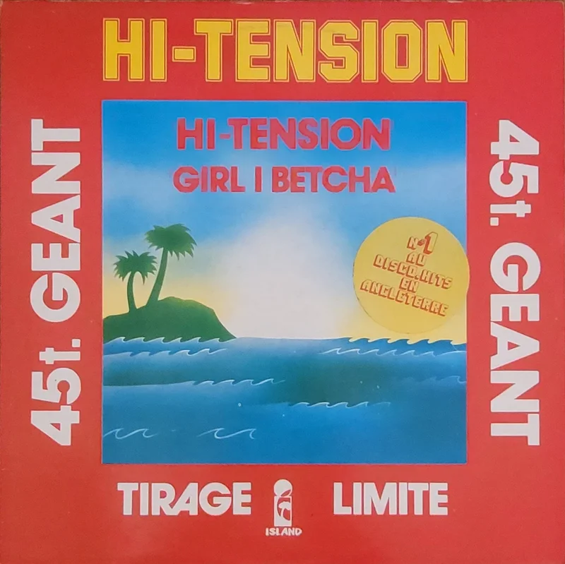 Hi-Tension  Hi-Tension / Girl I Betcha 12" Single