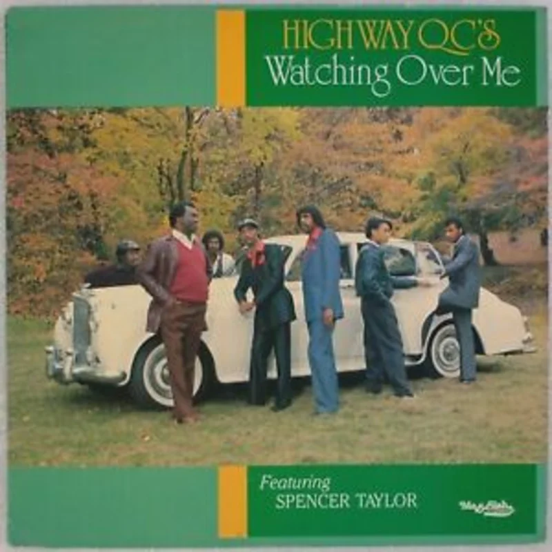 Highway QC's - Watching Over Me