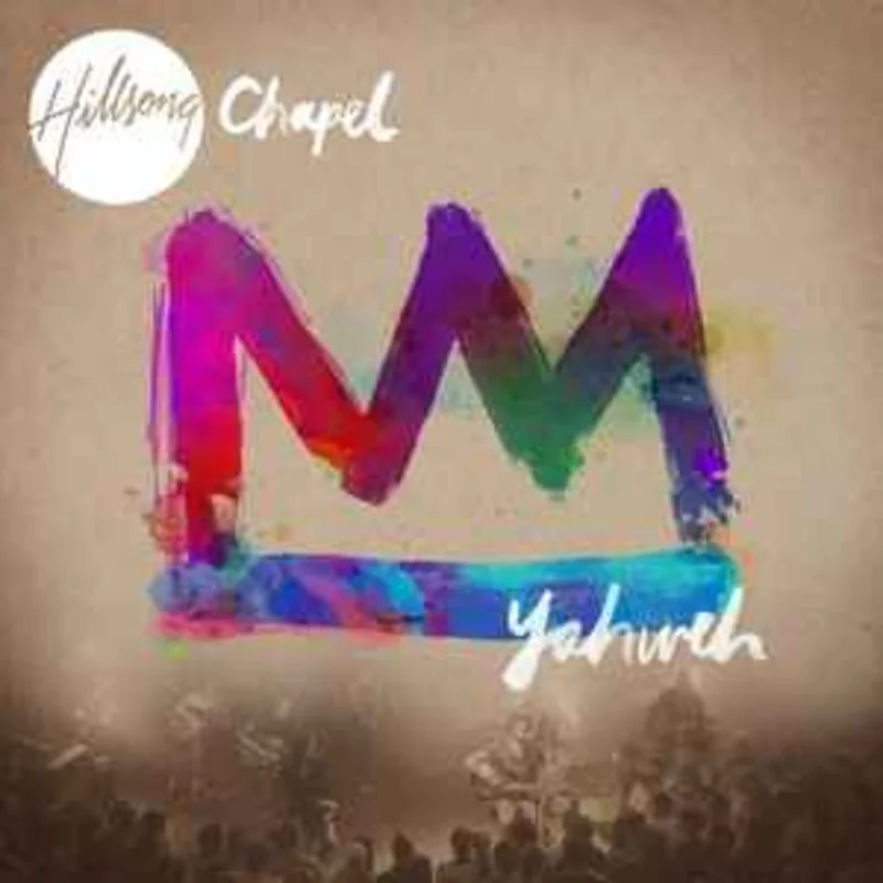 Hillsong Chapel  Yahweh  (2010)     CD