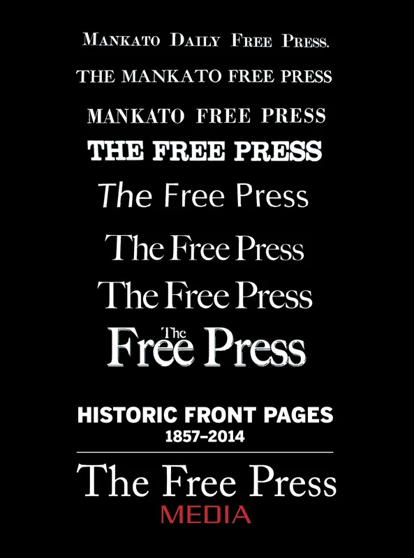 Historic Front Pages 1857-2014: The Free Press Media