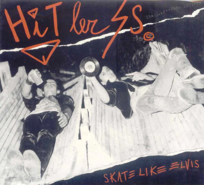 Hitler SS - Skate Like Elvis NEW CD