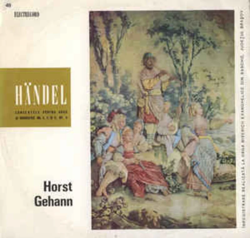 Hndel* - Horst Gehann  Concertele Pentru Org i Orchestr Nr. 4, 5 i 6, Op. 4