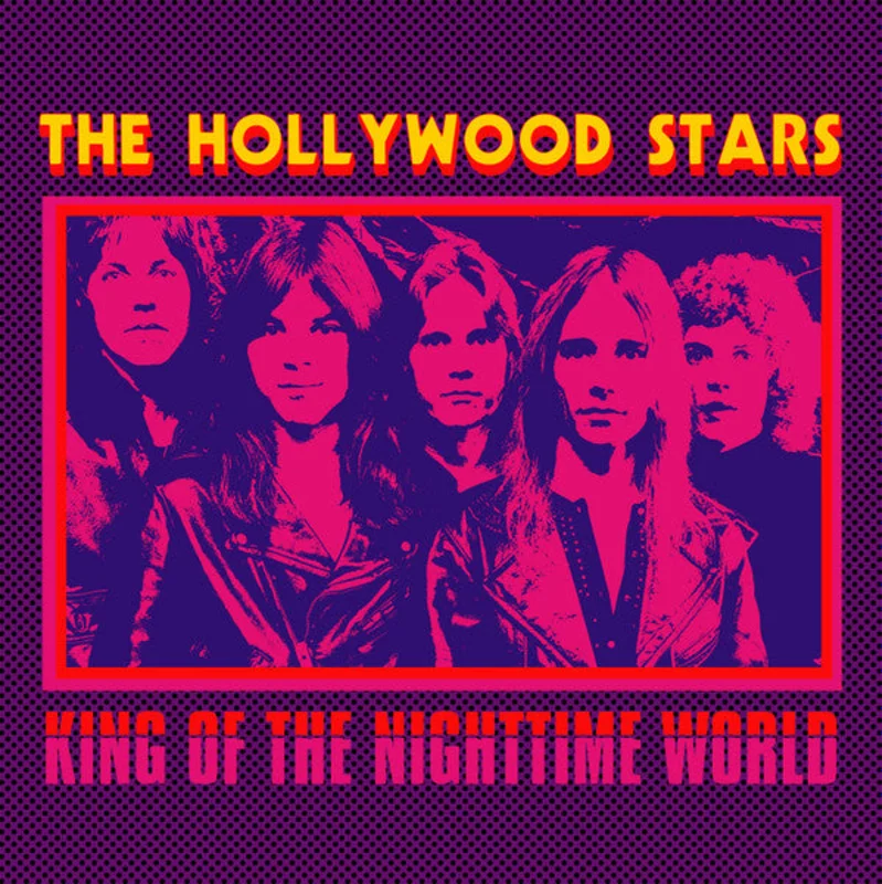 Hollywood Stars - King Of The Nighttime World NEW 7"