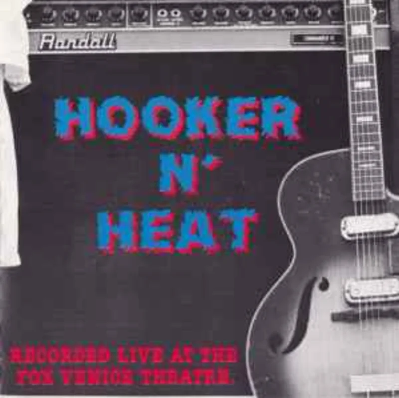 Hooker* N' Heat*  Recorded Live At The Fox Venice Theatre.     CD